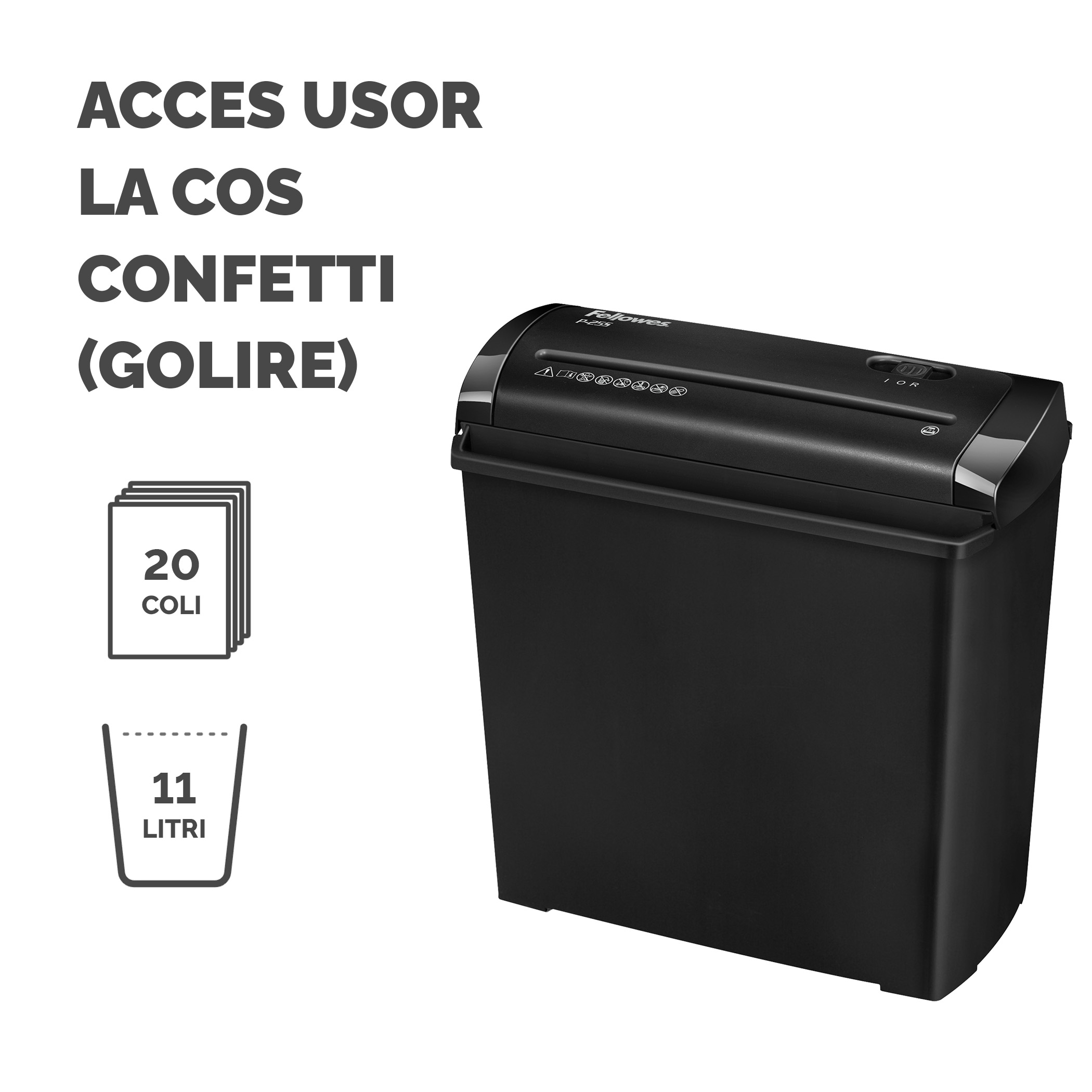 Distrugator Documente P25S Strip-Cut Fellowes